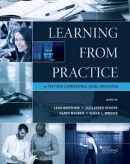 Learning from Practice : A Professional Development Text for Legal Externs 3rd