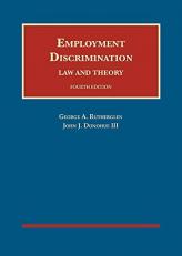 Employment Discrimination : Law and Theory 4th
