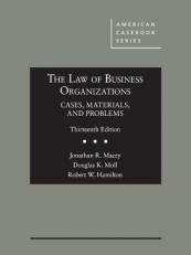 The Law of Business Organizations, Cases, Materials, and Problems 13th