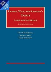Torts, Cases and Materials - Casebookplus with Access 13th