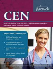 CEN Review Book and Study Guide 2019-2020 : Comprehensive Certified Emergency Nursing Exam Prep and Practice Test Questions 