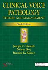 Clinical Voice Pathology : Theory and Management with Access 6th