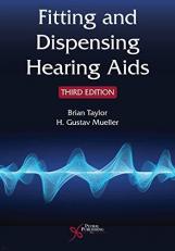 Fitting and Dispensing Hearing Aids 3rd