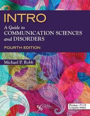 INTRO: a Guide to Communication Sciences and Disorders, Fourth Edition