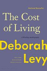 The Cost of Living : A Working Autobiography 