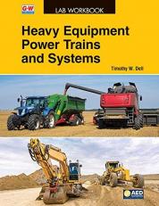 Heavy Equipment Power Trains and Systems Lab Manual 