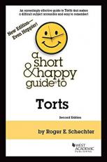 A Short and Happy Guide to Torts 2nd