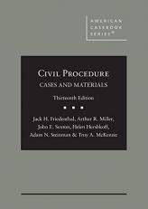 Civil Procedure : Cases and Materials 13th