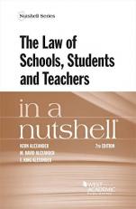 The Law of Schools, Students and Teachers in a Nutshell 7th