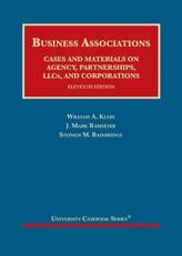 Business Associations, Cases and Materials on Agency, Partnerships, LLCs, and Corporations with Access 11th