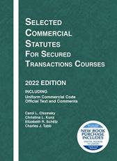 Selected Commercial Statutes for Secured Transactions Courses, 2022 Edition with Access 