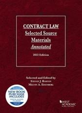 Contract Law, Selected Source Materials Annotated, 2022 Edition with Code 