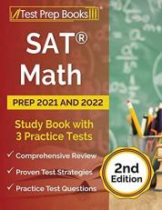 SAT Math Prep 2021 And 2022 : Study Book with 3 Practice Tests [2nd Edition]