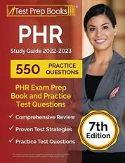 PHR Study Guide 2022-2023: PHR Exam Prep Book and Practice Test Questions: [7th Edition]