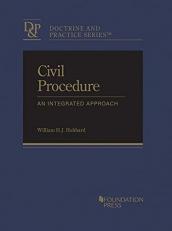 Civil Procedure : An Integrated Approach 