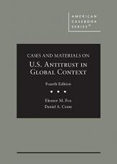 Cases and Materials on U. S. Antitrust in Global Context 4th