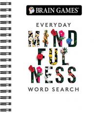 Brain Games - Everyday Mindfulness Word Search 