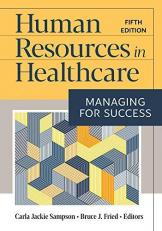 Human Resources in Healthcare : Managing for Success 5th