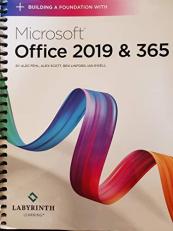 Building Foundations With Microsoft Office 2019 and 365 19th