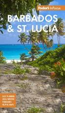 Fodor's Infocus Barbados and St Lucia 6th