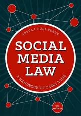 Social Media Law : A Handbook of Cases and Use 3rd