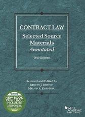 Contract Law, Selected Source Materials Annotated, 2018 Edition with Code 