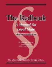 The Redbook : A Manual on Legal Style 4th