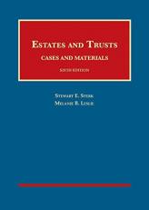 Estates and Trusts, Cases and Materials 6th