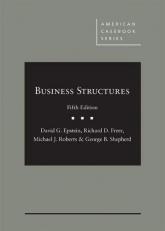Epstein, Freer, Roberts, and Shepherd's Business Structures, 5th
