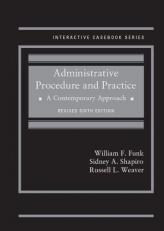 Administrative Procedure and Practice : A Contemporary Approach, Revised with Access 6th