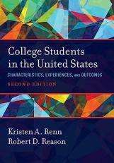 College Students in the United States : Characteristics, Experiences, and Outcomes 2nd