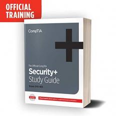 The Official CompTIA Security+ Self-Paced Study Guide (Exam SY0-601) 