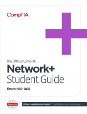 Official Comptia Network+ Student Guide (exam N10-008) Ebook 21st