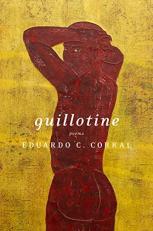Guillotine : Poems 