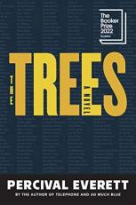 The Trees : A Novel 