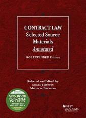 Contract Law, Selected Source Materials Annotated, 2020 Expanded Edition with Code 