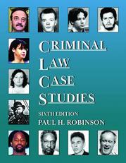 Criminal Law Case Studies 6th