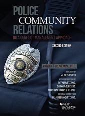 Police Community Relations : A Conflict Management Approach 2nd