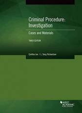 Criminal Procedure : Investigation, Cases and Materials 3rd