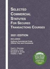 Selected Commercial Statutes for Secured Transactions Courses, 2021 Edition with Access 