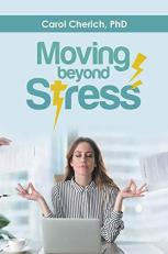 Moving Beyond Stress 