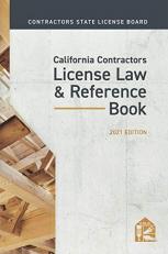 California Contractors License Law & Reference Book 