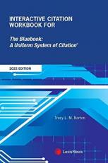 Interactive Citation Workbook for The Bluebook 22nd
