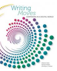 Writing Moves  Composing in a Digital World 