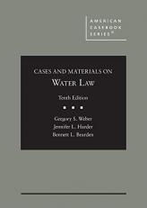 Cases and Materials on Water Law 10th
