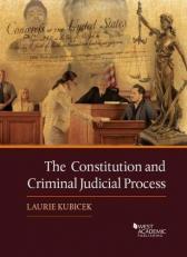 The Constitution and Criminal Judicial Process 
