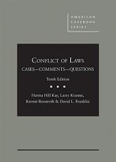 Conflict of Laws, Cases, Comments, and Questions 10th
