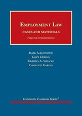 Employment Law, Cases and Materials, Concise 9th