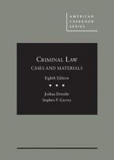 Cases and Materials on Criminal Law 8th