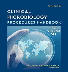 Clinical Microbiology Procedures Handbook, Multi-Volume 5th